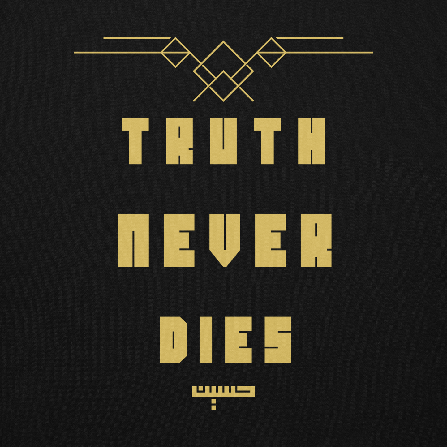 Truth Never Dies | Premium Hoodie