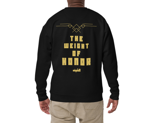 The Weight of Honor | Premium Sweatshirt