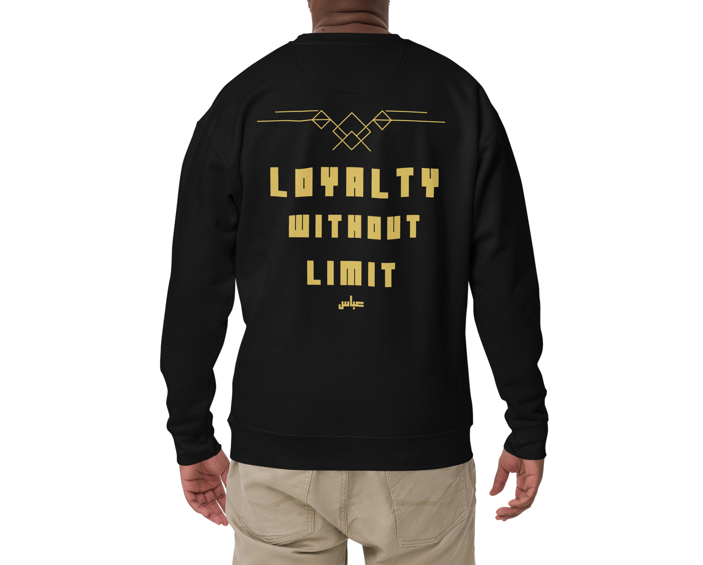 Loyalty Without Limit | Premium Sweatshirt