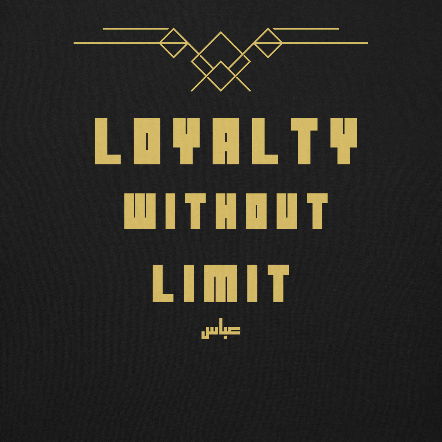 Loyalty Without Limit | Premium Sweatshirt