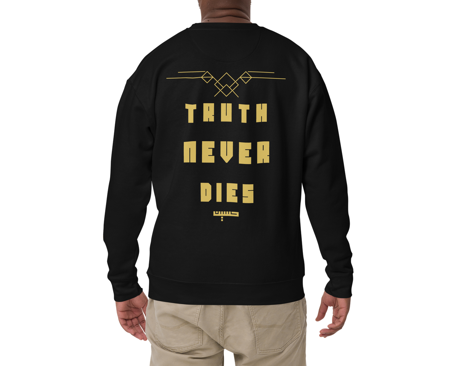 Truth Never Dies | Premium Sweatshirt