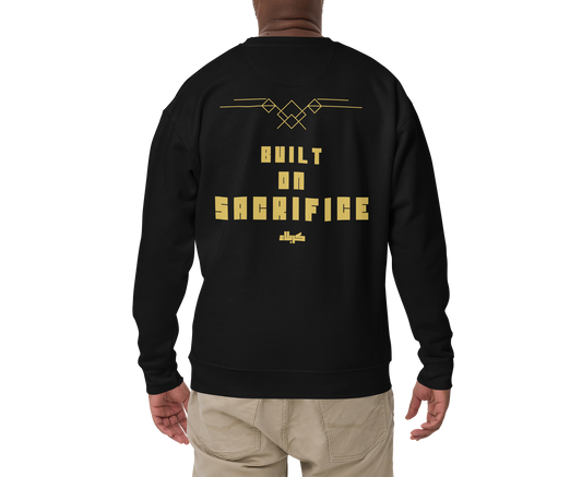 Built On Sacrifice | Premium Sweatshirt