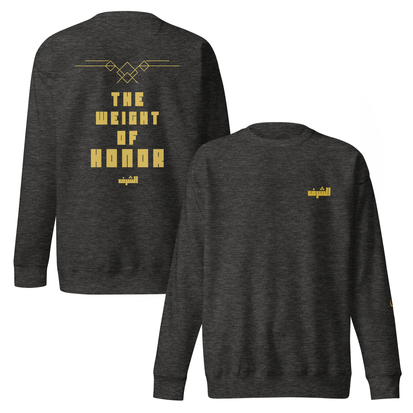 The Weight of Honor | Premium Sweatshirt