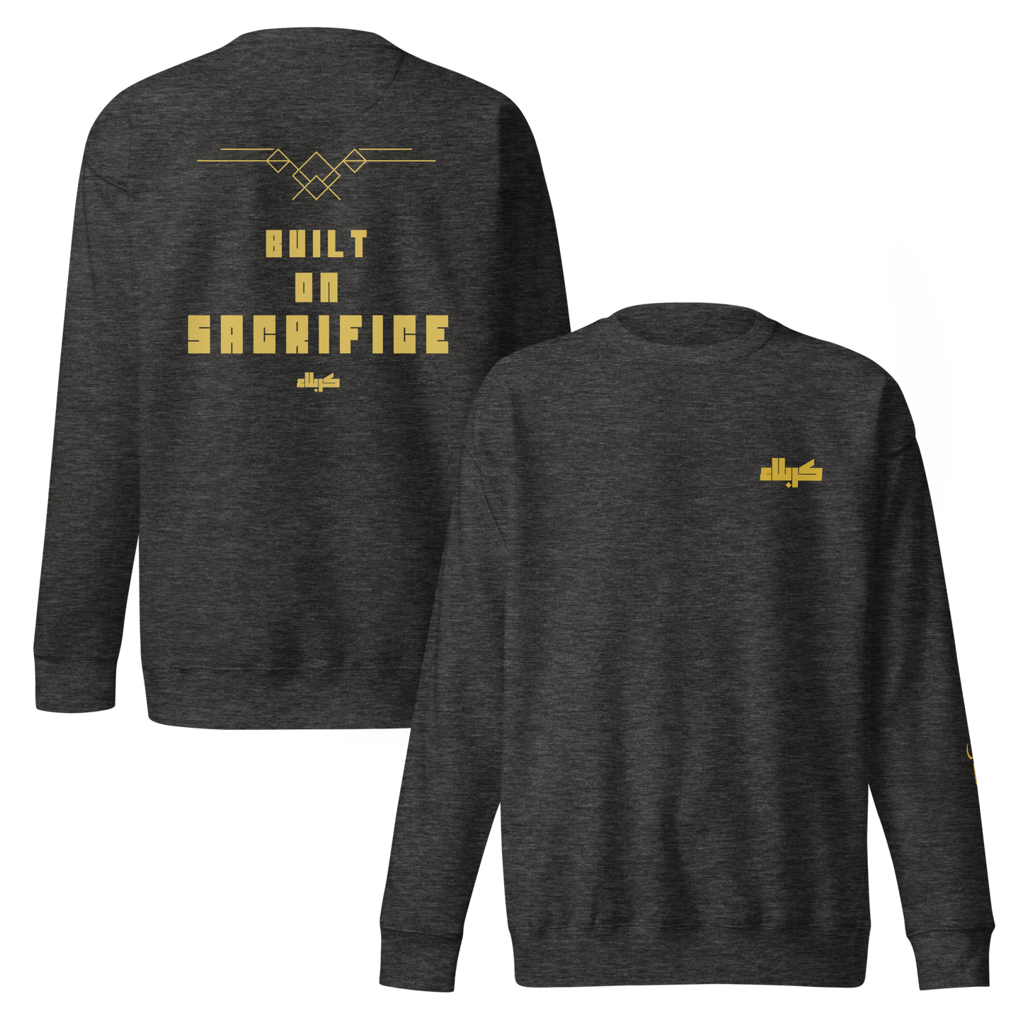Built On Sacrifice | Premium Sweatshirt
